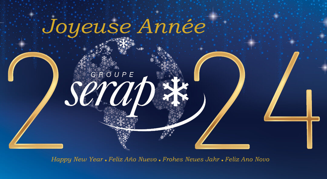 JOYEUSE ANNÉE 2024 DE LA PART DU GROUPE SERAP